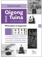 Qigong Tuina Tome 3 - Philosophie et diagnostic