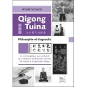 Qigong Tuina Tome 3 - Philosophie et diagnostic