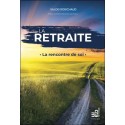 La retraite - La rencontre de soi