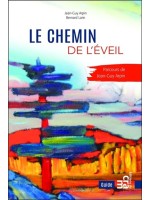 Le chemin de l'éveil - Parcours de Jean-Guy Arpin