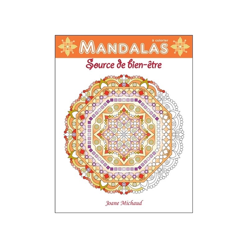 Mandalas - Source de bien-être
