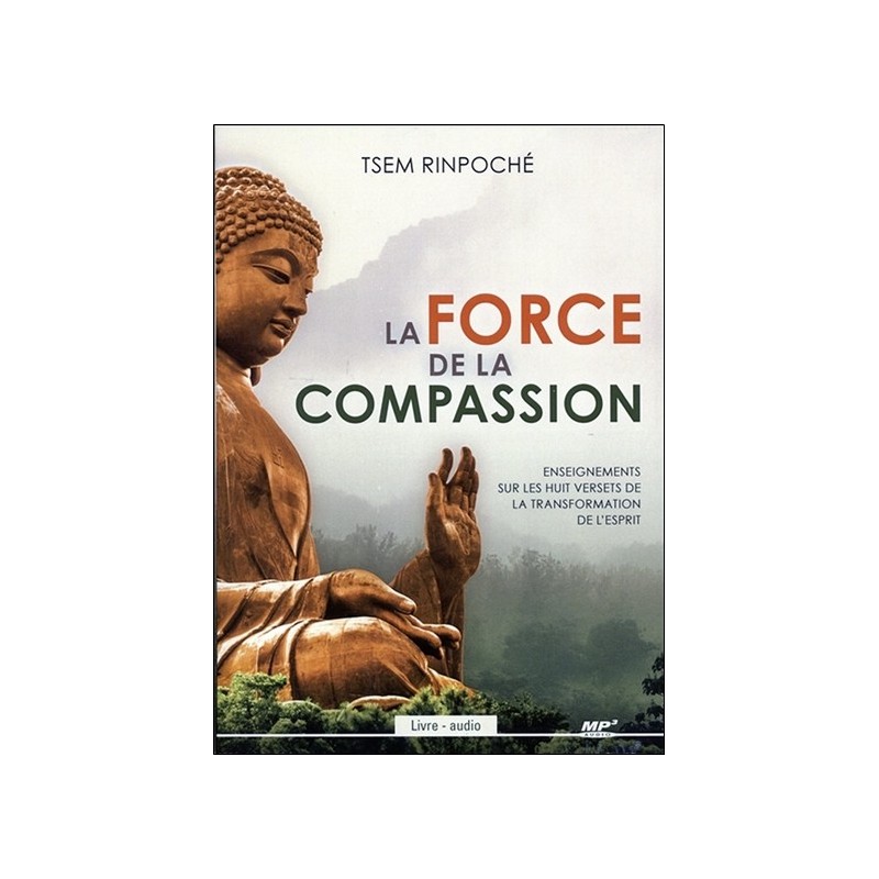 La force de la compassion - Livre audio CD MP3