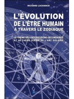 L'évolution de l'être humain à travers le zodiaque - Le thème des progressions secondaires...