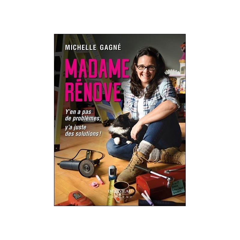 Madame Rénove - Y'en a pas de problèmes, y'a juste des solutions !