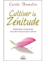 Cultiver la Zénitude - Exploration consciente vers des horizons plus calmes