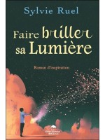 Faire briller sa lumière - Roman d'inspiration