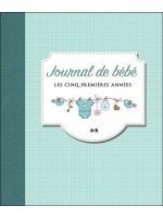 Journal de bébé - Les cinq premières années