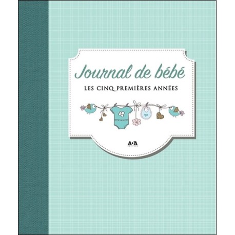 Journal de bébé - Les cinq premières années