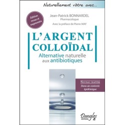 L'Argent colloïdal - Alternative naturelle aux antibiotiques