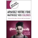 Apaisez votre foie - Maitrisez vos colères