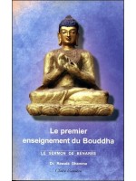 Le Premier enseignement du Bouddha - Le sermon de Bénarès