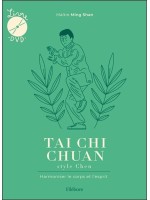 Tai Chi Chuan style Chen - Harmoniser le corps et l'esprit