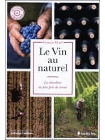 Le Vin au naturel - La viticulture au plus près du terroir