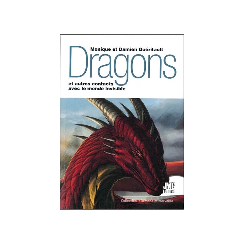 Dragons et autres contacts avec le monde invisible