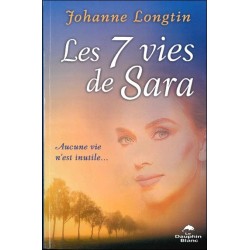 Les 7 vies de Sara - Aucune vie n'est inutile...