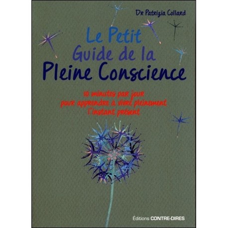 Le Petit Guide de la Pleine Conscience