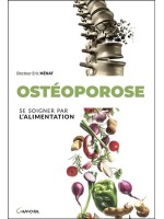 Ostéoporose - Se soigner par l'alimentation