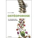 Ostéoporose - Se soigner par l'alimentation