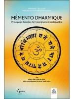 Mémento Dharmique - Principales données de l'enseignement du Bouddha