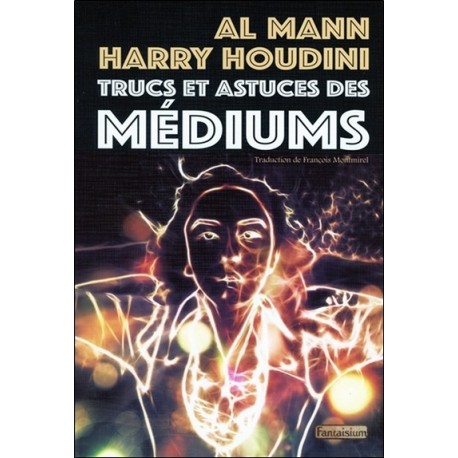 Trucs et astuces des médiums