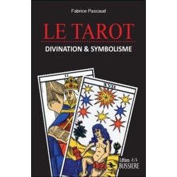 Le Tarot - Divination & symbolisme