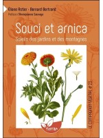 Souci et arnica - Soleils des jardins et des montagnes - Vol. 23