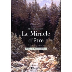 Le Miracle d'être - Science et nature