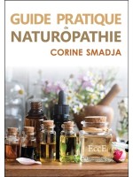 Guide pratique de Naturopathie