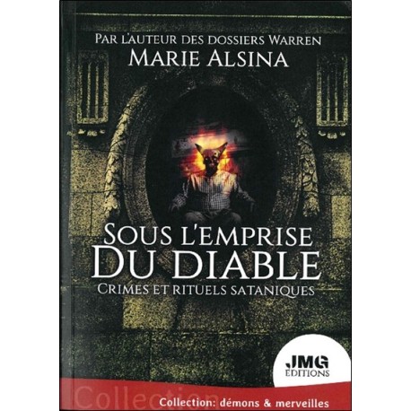 Sous l'emprise du diable - Crimes et rituels sataniques