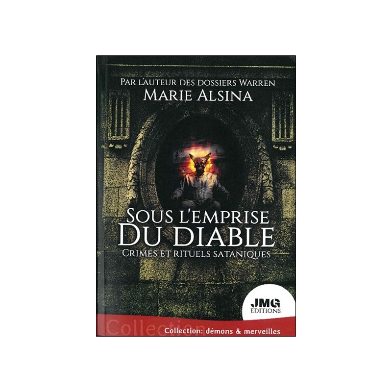 Sous l'emprise du diable - Crimes et rituels sataniques