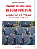 Principes de progression en yoga postural - Manuel pour une pratique adaptée et efficace