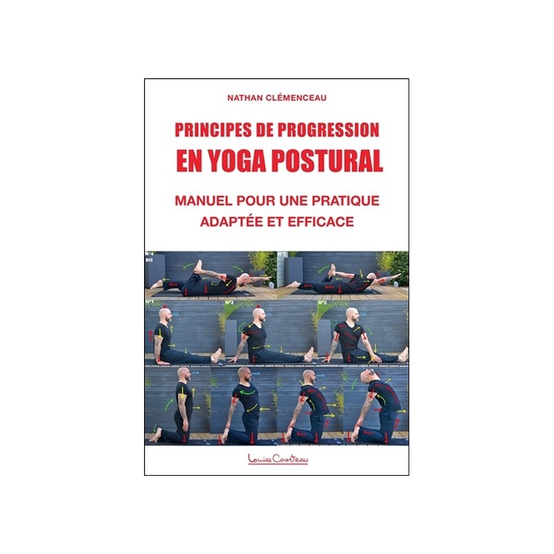 Principes de progression en yoga postural - Manuel pour une pratique adaptée et efficace