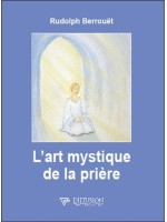 L'art mystique de la prière