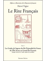Le Rite Français Tome 5 - Les Grades de Sagesse du Rite Primordial de France