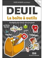 Deuil - La boîte à outils - Stratégies pour mieux vivre une perte