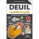 Deuil - La boîte à outils - Stratégies pour mieux vivre une perte