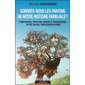 Sommes-nous les pantins de notre histoire familiale ? Comprendre, trier avec amour et transcender notre bagage transgénérationne