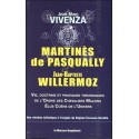 Martinès de Pasqually et Jean-Baptiste Willermoz - Vie, doctrine et pratiques théurgiques de l'Ordre des Chevaliers Maçons