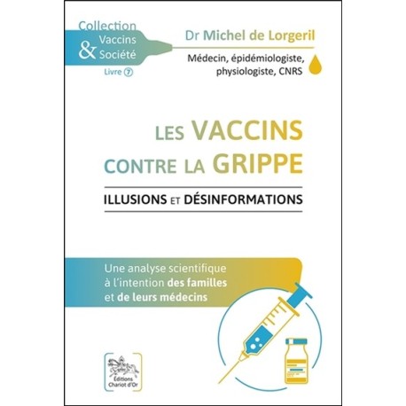 Les vaccins contre la grippe - Illusions et désinformations