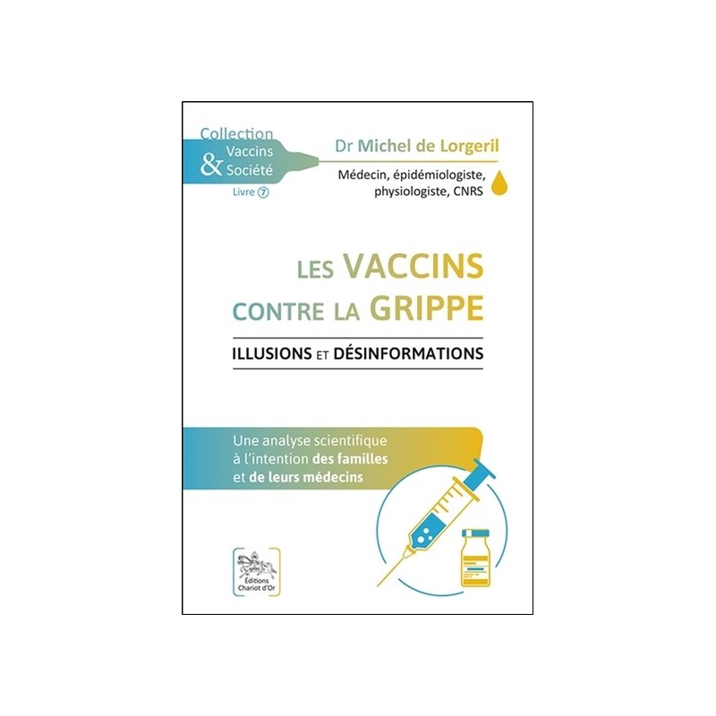 Les vaccins contre la grippe - Illusions et désinformations