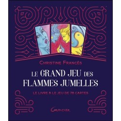 Le Grand jeu des Flammes Jumelles - Le livre & le jeu de 78 cartes - Coffret