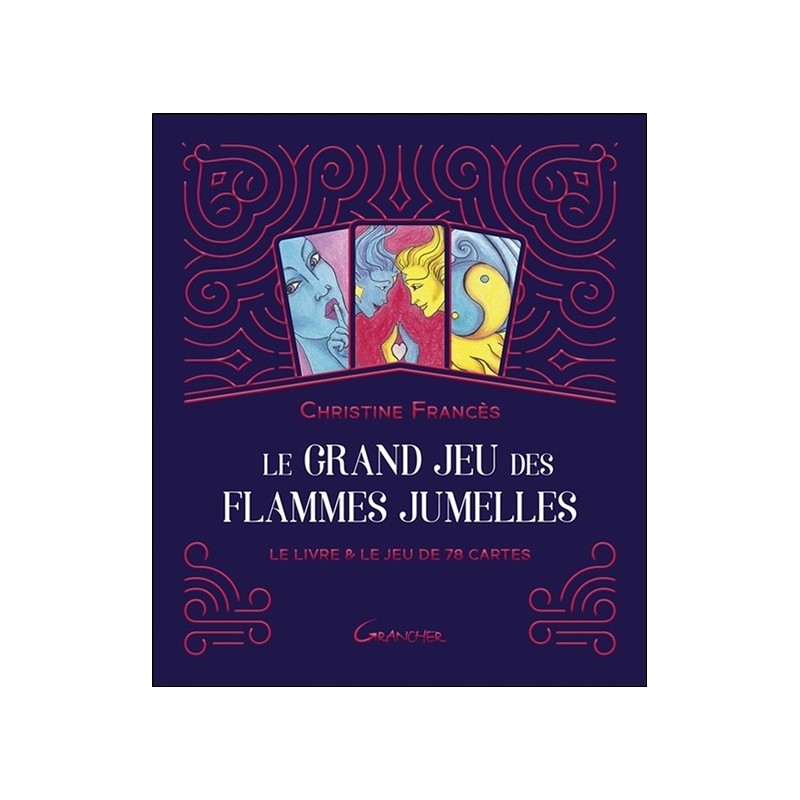 Le Grand jeu des Flammes Jumelles - Le livre & le jeu de 78 cartes - Coffret