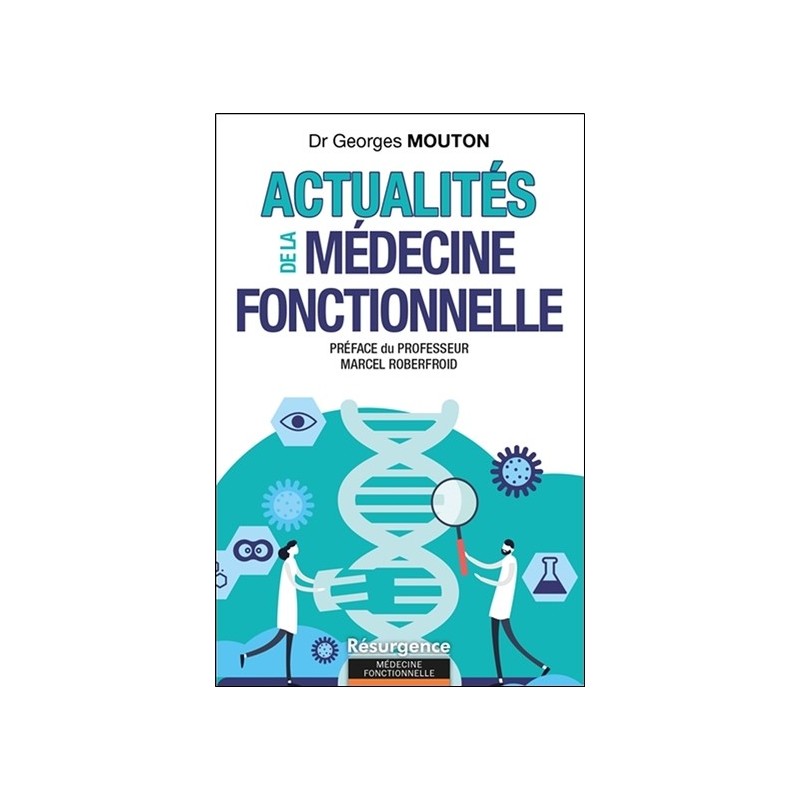 Actualités de la médecine fonctionnelle