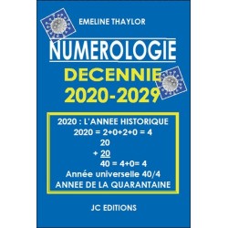 Numérologie Décennie 2020-2029 - 2020 l'année historique : année de la quarantaine