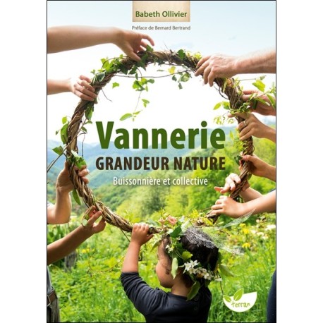 Vannerie grandeur nature - Buissonnière et collective