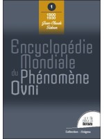 Encyclopédie mondiale du phénomène Ovni - Tome 1 : 1900 - 1930