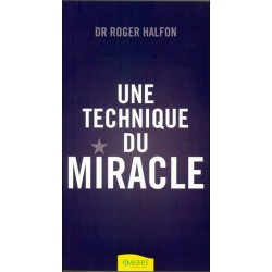 Une technique du miracle