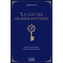 La clef des grands mystères - Suivant Hénoch, Abraham, Hermès Trimégiste et Salomon