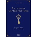 La clef des grands mystères - Suivant Hénoch, Abraham, Hermès Trimégiste et Salomon