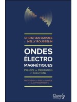 Ondes électromagnétiques - Principe de précaution et solutions - Prévention et prise en charge de l'électrosensibilité